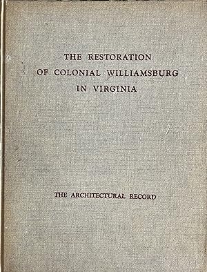 Image du vendeur pour The Restoration of Colonial Williamsburg mis en vente par 32.1  Rare Books + Ephemera, IOBA, ESA