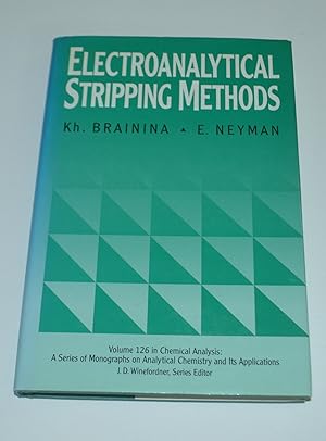 Image du vendeur pour Electroanalytical Stripping Methods (Volume 126 in Chemical Analysis: A Series of Monographs on Analytical Chemistry and Its Applications) mis en vente par Bibliomadness