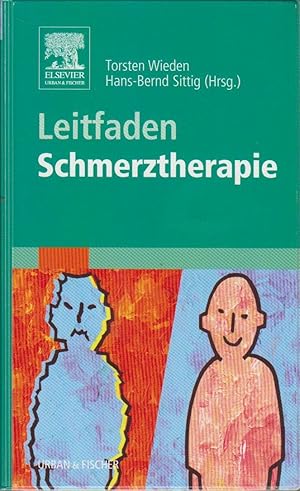 Bild des Verkufers fr Leitfaden Schmerztherapie Hans-Bernd Sittig. Unter Mitarb. von: Peter Arriens . zum Verkauf von Bcher bei den 7 Bergen