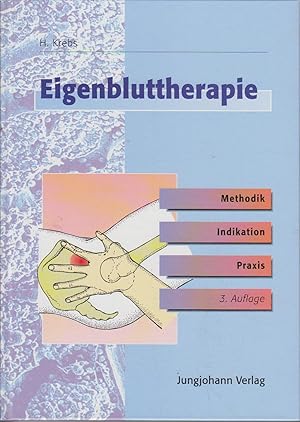 Seller image for Eigenbluttherapie Methodik, Indikation und Praxis for sale by Bcher bei den 7 Bergen