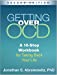 Seller image for Getting Over OCD, Second Edition: A 10-Step Workbook for Taking Back Your Life (The Guilford Self-Help Workbook Series) by Abramowitz, Jonathan S. [Hardcover ] for sale by booksXpress