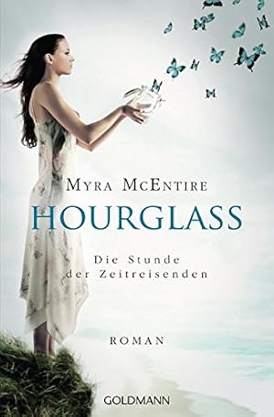 Seller image for Die Stunde der Zeitreisenden: Hourglass 1 - Roman for sale by Gabis Bcherlager