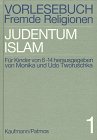 Bild des Verkufers fr Vorlesebuch Fremde Religionen, Bd.1, Judentum, Islam zum Verkauf von Gabis Bcherlager