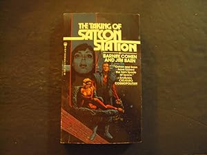 Seller image for The Taking Of Satcon Station pb Barney Cohen,Jim Baen 1st Print 1st ed 7/82 for sale by Joseph M Zunno