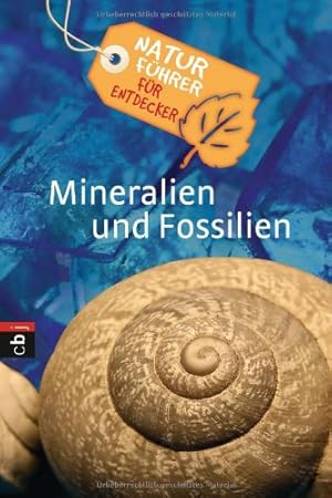 Image du vendeur pour Naturfhrer fr Entdecker - Mineralien und Fossilien mis en vente par Gabis Bcherlager