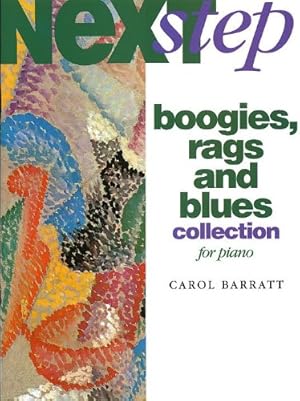 Image du vendeur pour Next Step boogies rags and blues collection for piano mis en vente par WeBuyBooks