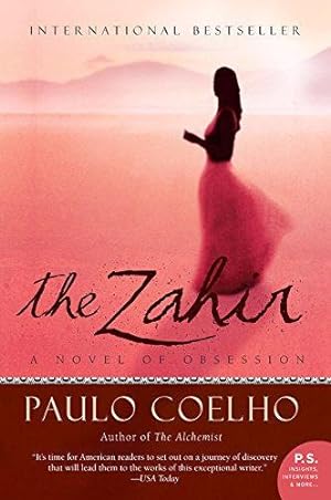 Bild des Verkufers fr The Zahir: A Novel of Obsession zum Verkauf von WeBuyBooks