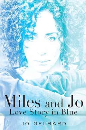 Seller image for Miles and Jo : Love Story in Blue for sale by GreatBookPrices