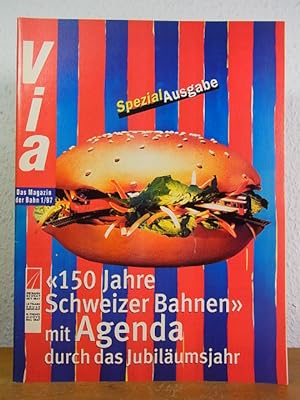 Seller image for Via. Das Magazin der Bahn. Nr. 1/97. Spezialausgabe zum Jubilum "150 Jahre Schweizer Bahnen". Herausgegeben von den Schweizerischen Bundesbahnen for sale by Antiquariat Weber