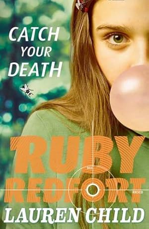 Seller image for Catch Your Death (Ruby Redfort, Book 3) for sale by WeBuyBooks