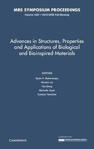 Immagine del venditore per Advances in Structures, Properties and Applications of Biological and Bioinspired Materials: Volume 1621 (MRS Proceedings) [Hardcover ] venduto da booksXpress