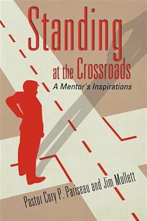 Seller image for Standing at the Crossroads for sale by GreatBookPrices