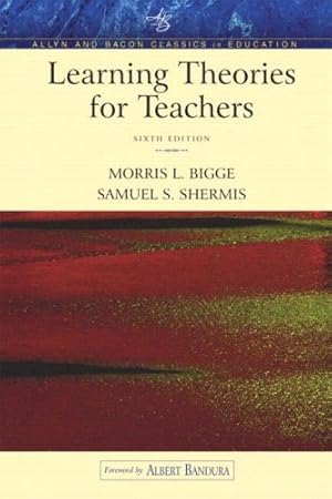 Seller image for Learning Theories for Teachers (An Allyn & Bacon Classics Edition) (6th Edition) for sale by Pieuler Store