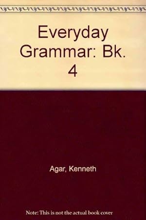 Seller image for Everyday Grammar: Bk. 4 for sale by WeBuyBooks