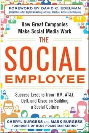 Bild des Verkufers fr The Social Employee: How Great Companies Make Social Media Work (BUSINESS BOOKS) zum Verkauf von WeBuyBooks