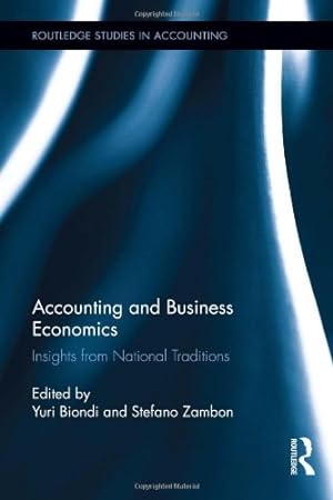 Imagen del vendedor de Accounting and Business Economics: Insights from National Traditions (Routledge Studies in Accounting) [Hardcover ] a la venta por booksXpress
