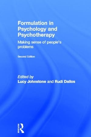 Seller image for Formulation in Psychology and Psychotherapy: Making sense of people's problems by Johnstone, Lucy, Dallos, Rudi [Hardcover ] for sale by booksXpress