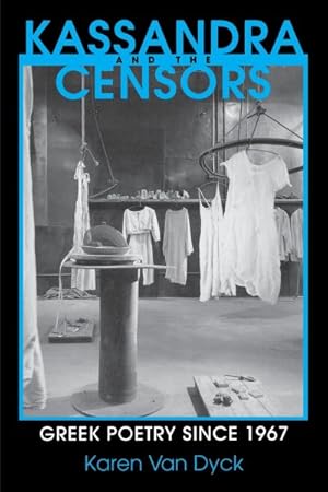 Immagine del venditore per Kassandra and the Censors : Greek Poetry Since 1967 venduto da GreatBookPrices