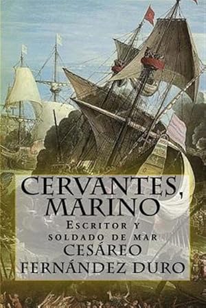 Imagen del vendedor de Cervantes, marino/ Cervantes, marine -Language: spanish a la venta por GreatBookPrices