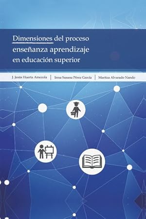 Imagen del vendedor de Dimensiones Del Proceso Enseanza Aprendizaje En Educacin Superior -Language: spanish a la venta por GreatBookPrices