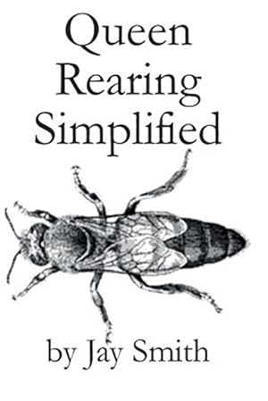 Seller image for Queen Rearing Simplified for sale by GreatBookPrices