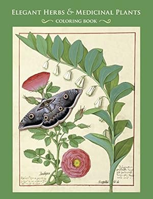 Bild des Verkufers fr Elegant Herbs & Medicinal Plants a Coloring Book zum Verkauf von WeBuyBooks