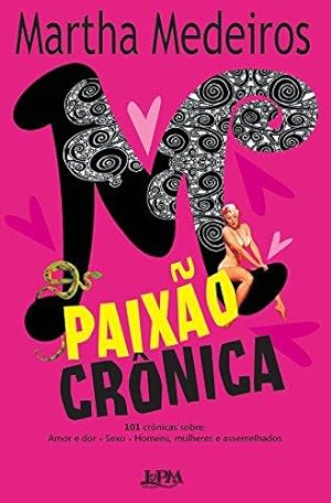 Imagen del vendedor de Paixo Crnica - Formato Convencional (Em Portuguese do Brasil) a la venta por WeBuyBooks