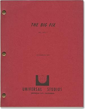 The Big Fix (Original screenplay for the 1978 film)