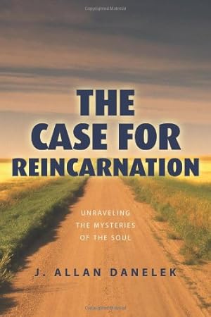 Bild des Verkufers fr The Case for Reincarnation: Unraveling the Mysteries of the Soul zum Verkauf von WeBuyBooks