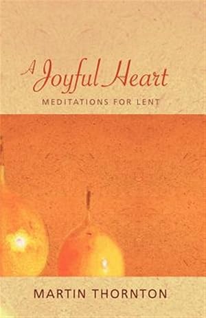 Bild des Verkufers fr Joyful Heart : Meditations for Lent zum Verkauf von GreatBookPrices