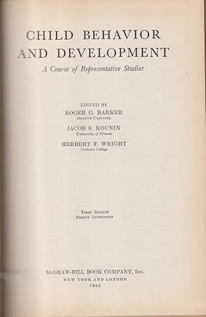 Seller image for Child Behavior and Development. A course of representative studies. Edited by R.G. Barker . Jacob S. Kounin . Herbert F. Wright, etc. for sale by PRISCA