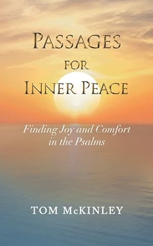Seller image for Passages for Inner Peace : Finding Joy and Comfort in the Psalms for sale by GreatBookPrices