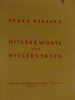 Bild des Verkufers fr Hitlers Worte und Hitlers Taten, zum Verkauf von Versandantiquariat Hbald