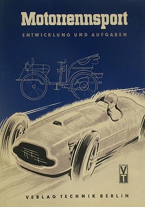 Bild des Verkufers fr Motorrennsport. Entwicklung und Aufgaben., zum Verkauf von Versandantiquariat Hbald