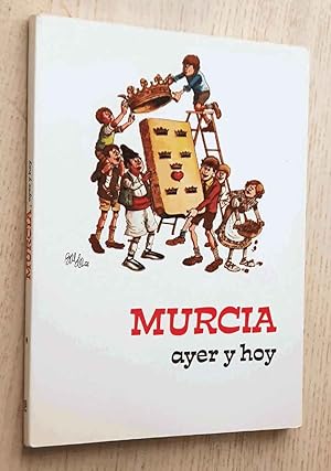 Seller image for MURCIA AYER Y HOY for sale by LIBRERA OESTE