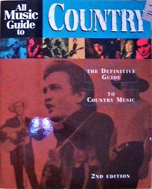 Seller image for All Music Guide to Country: The Definitive Guide to Country Music (All Music Guide Series) for sale by Berliner Bchertisch eG