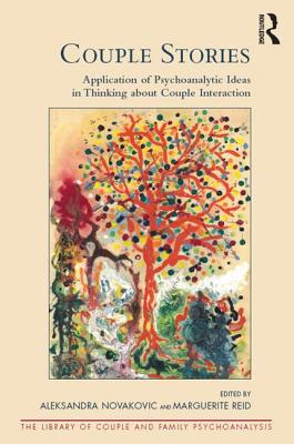 Immagine del venditore per Couple Stories: Application of Psychoanalytic Ideas in Thinking about Couple Interaction (Paperback or Softback) venduto da BargainBookStores