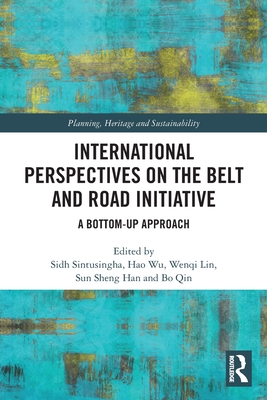 Imagen del vendedor de International Perspectives on the Belt and Road Initiative: A Bottom-Up Approach (Paperback or Softback) a la venta por BargainBookStores