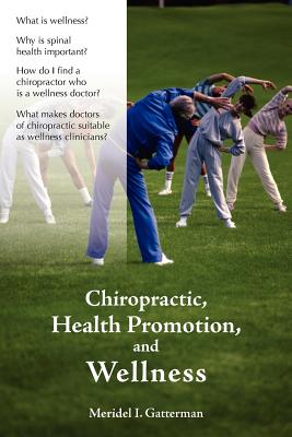 Seller image for Chiropractic, Health Promotion, and Wellness (Paperback or Softback) for sale by BargainBookStores