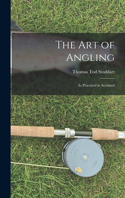 Image du vendeur pour The Art of Angling: As Practised in Scotland (Hardback or Cased Book) mis en vente par BargainBookStores