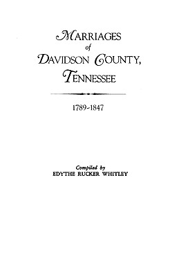 Seller image for Marriages of Davidson County, Tennessee, 1789-1847 (Paperback or Softback) for sale by BargainBookStores