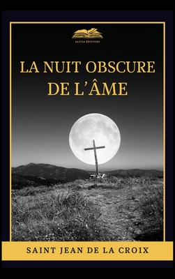 Seller image for La nuit obscure de l'�me: Edition en larges caract�res (Hardback or Cased Book) for sale by BargainBookStores