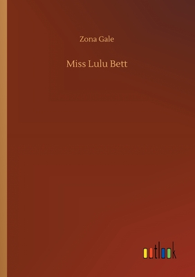 Seller image for Miss Lulu Bett (Paperback or Softback) for sale by BargainBookStores