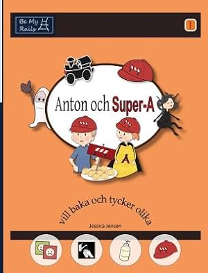 Seller image for Anton Och Super-A VILL Baka Och Tycker Olika (Hardback or Cased Book) for sale by BargainBookStores
