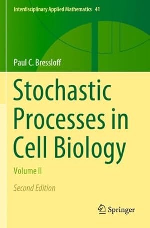Image du vendeur pour Stochastic Processes in Cell Biology mis en vente par GreatBookPrices