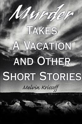 Bild des Verkufers fr Murder Takes a Vacation: And Other Short Stories (Paperback or Softback) zum Verkauf von BargainBookStores