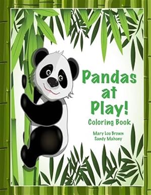 Imagen del vendedor de Pandas at Play! Coloring Book a la venta por GreatBookPrices