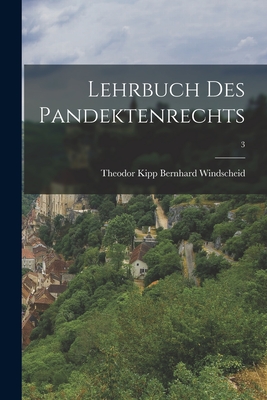 Imagen del vendedor de Lehrbuch des Pandektenrechts; 3 (Paperback or Softback) a la venta por BargainBookStores