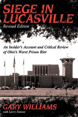 Seller image for Siege in Lucasville (Hardback or Cased Book) for sale by BargainBookStores