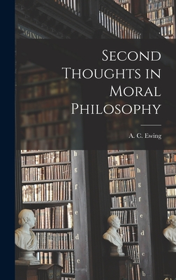 Seller image for Second Thoughts in Moral Philosophy (Hardback or Cased Book) for sale by BargainBookStores